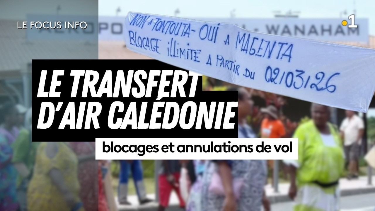 Le transfert d'Air Calédonie : blocages et annulations de vol