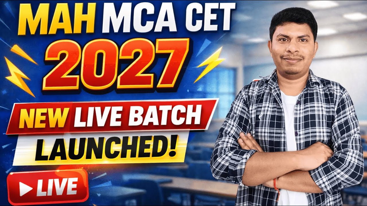 MAH MCA CET 2027 | New LIVE Batch Launched 🚀 | Start Your MCA Journey Now