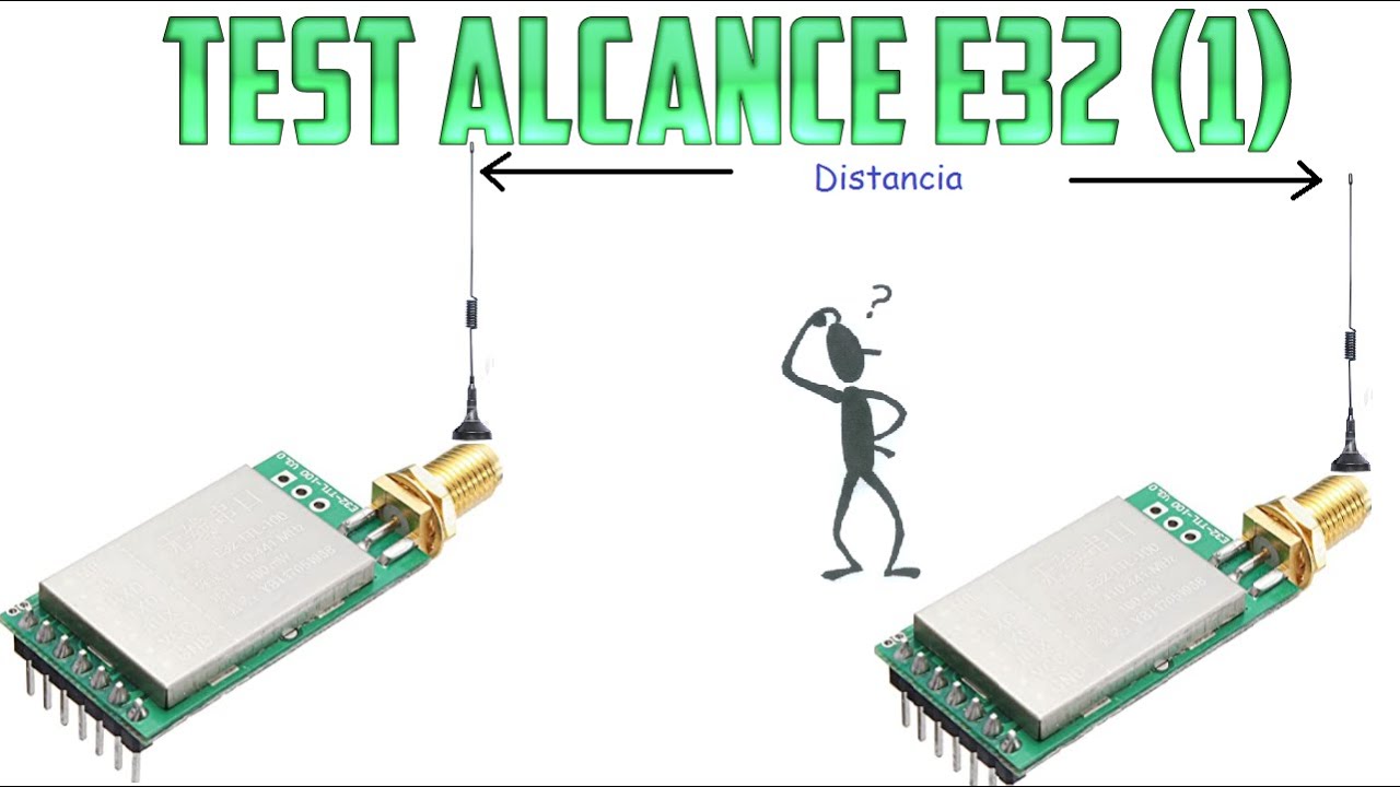 Test alcance módulos LoRa  E32 (1)