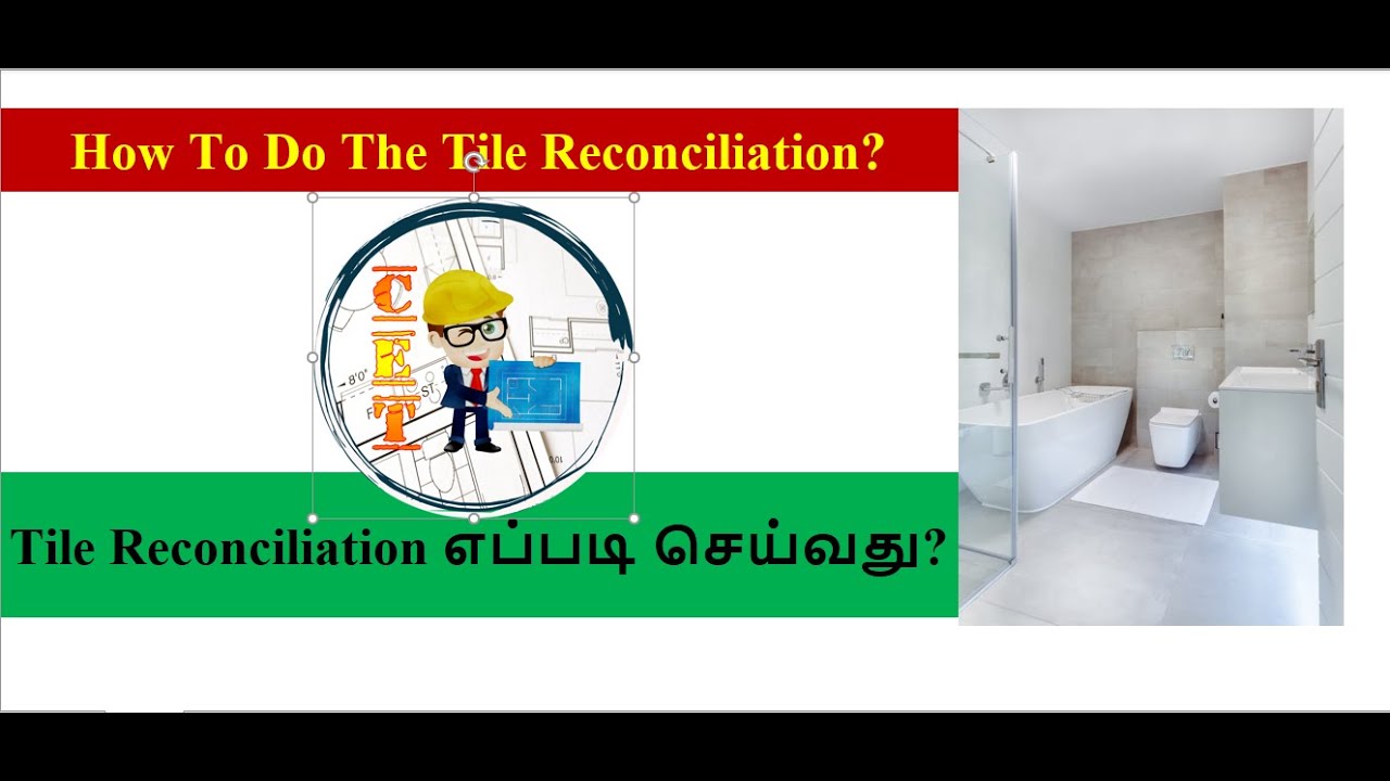 How to Calculate Tile Reconciliation in Tamil | Tile Reconciliation எப்படி செய்வது?