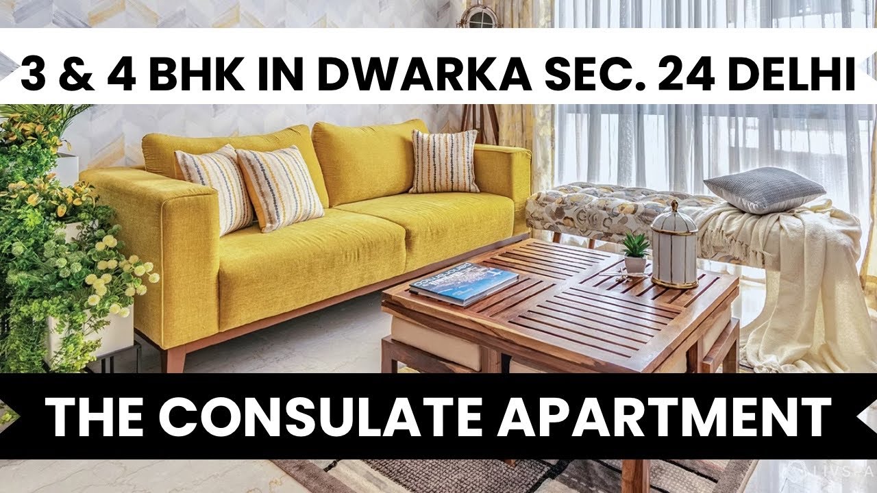 3 & 4 BHK Luxury Flats in Dwarka | The Consulate Apartments in Dwarka Delhi | Delhi Property