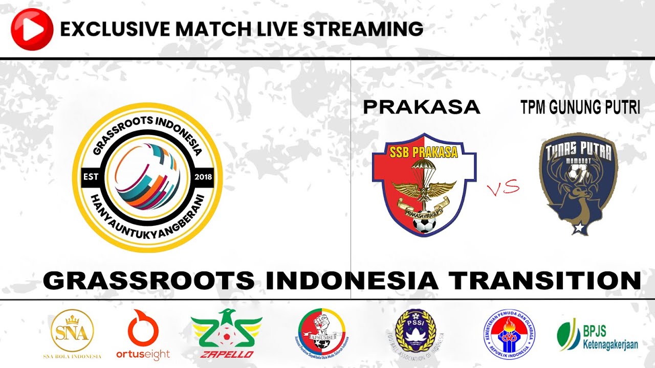 PRAKASA vs TPM GUNUNG PUTRI | Grassroots Indonesia Transition JABODETABEK LIVE