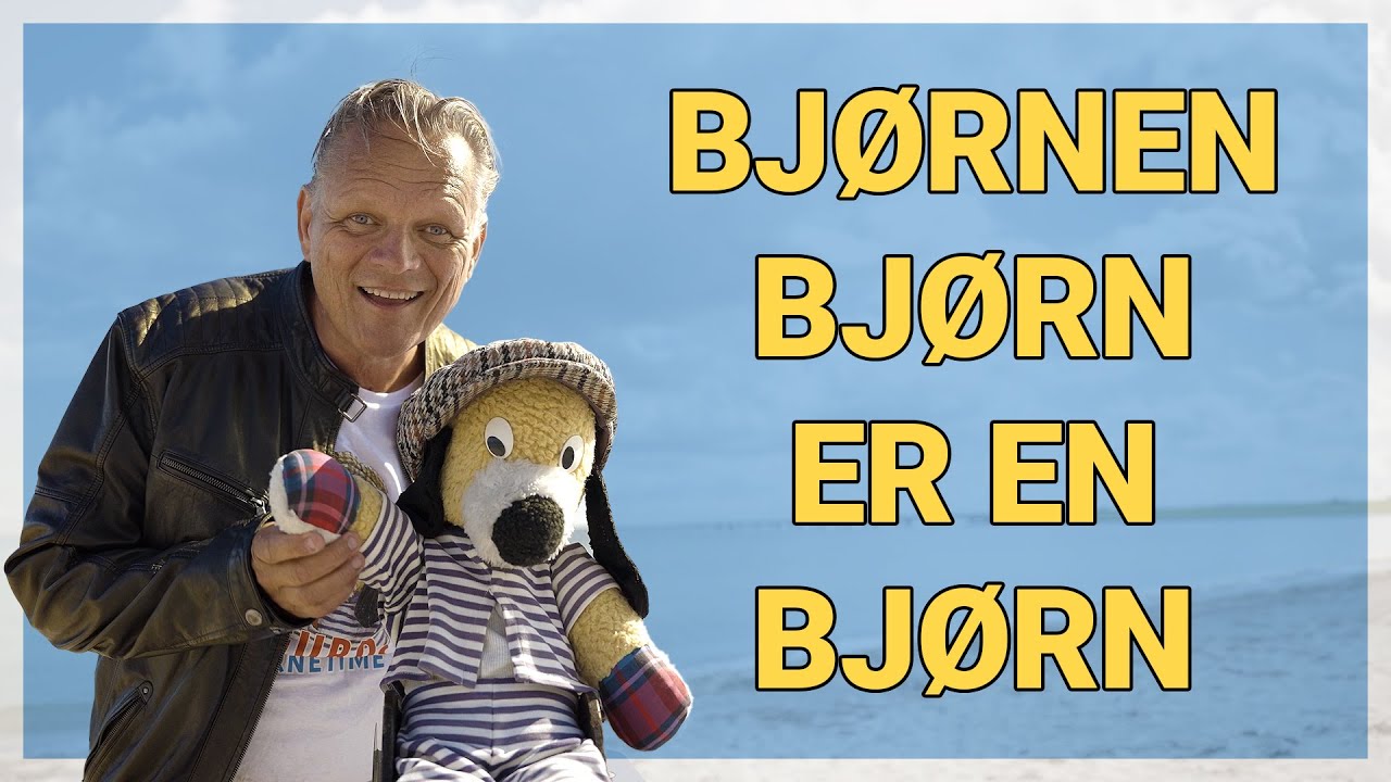 Bjørnen Bjørn er en bjørn OFFICIAL VIDEO