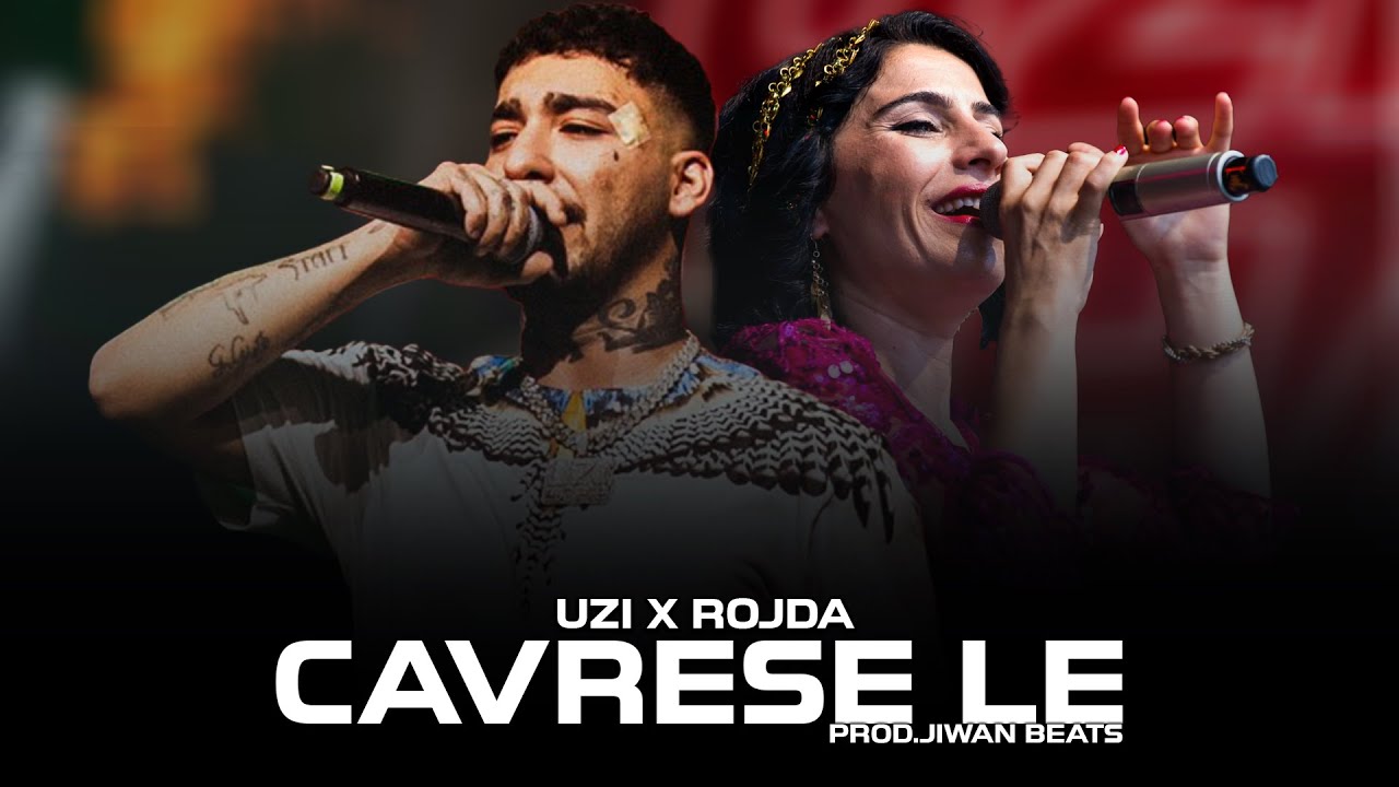Uzi X Rojda - &Ccedil;avreş&ecirc; L&ecirc; (Prod.Jiwan Beats)