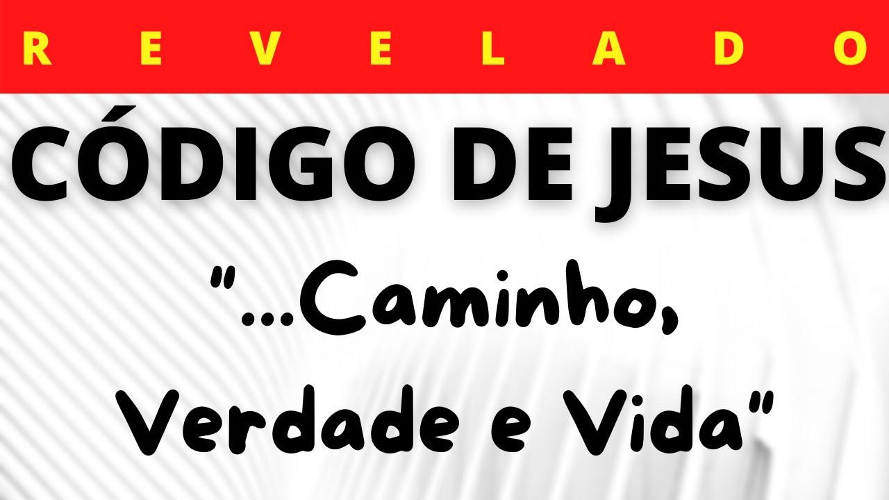 CÓDIGO DE JESUS - O que Jesus quis dizer com 