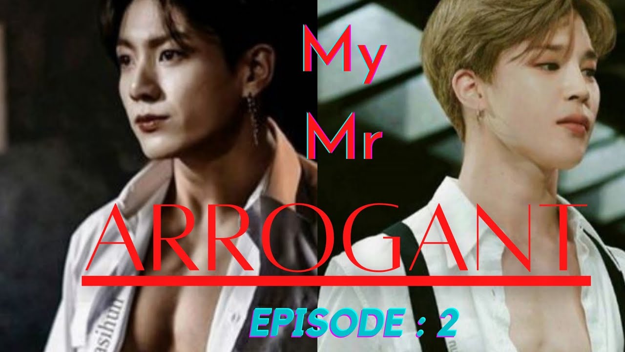 My Mr Arrogant [ Episode:2 ] A Jikook, Namjin and Sope Fanfiction #namjinff #sopeff #jikookff #btsff