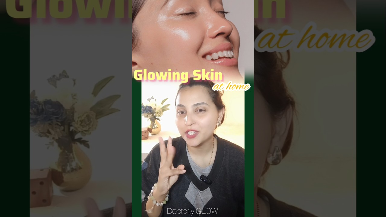 3 Habits for Glass Skin at Home | Doctor’s Secrets! 