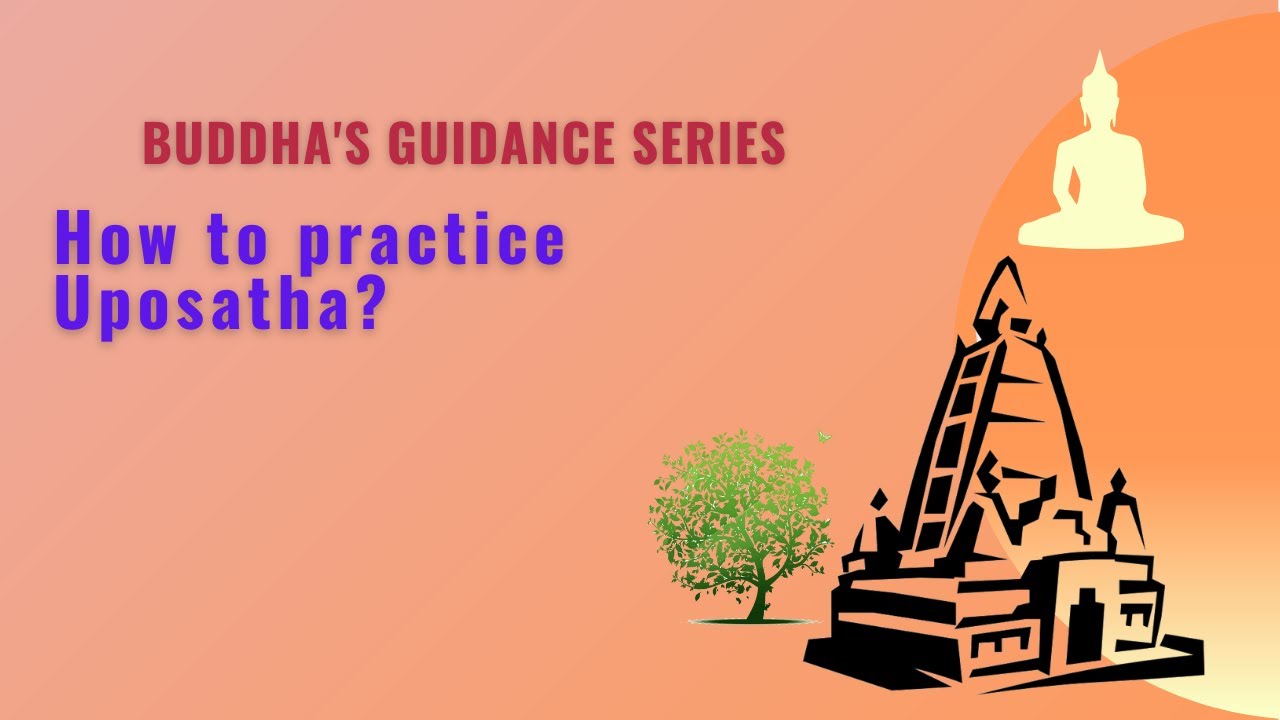 How to practice Uposatha?