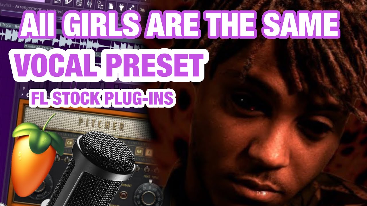 JUICE WRLD VOCAL PRESET “ALL GIRLS ARE THE SAME” 