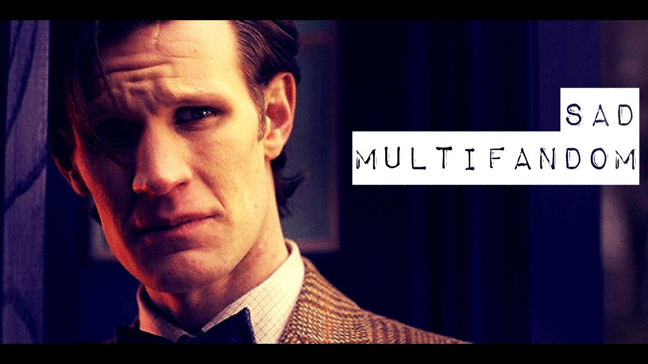 Sad Multifandom | Wars of Faith