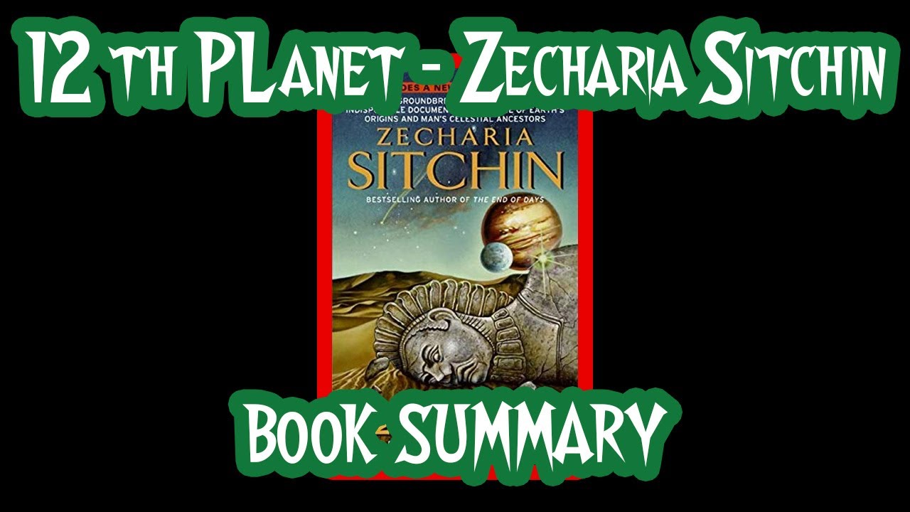 The 12th Planet - Zecharia Sitchin - Esoteric Book Summary