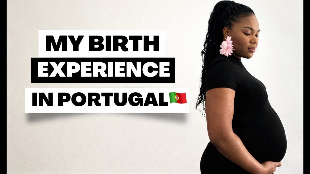 Giving Birth in Portugal 🇵🇹 | My Experience + Child Benefits | C-Section | Nationality 