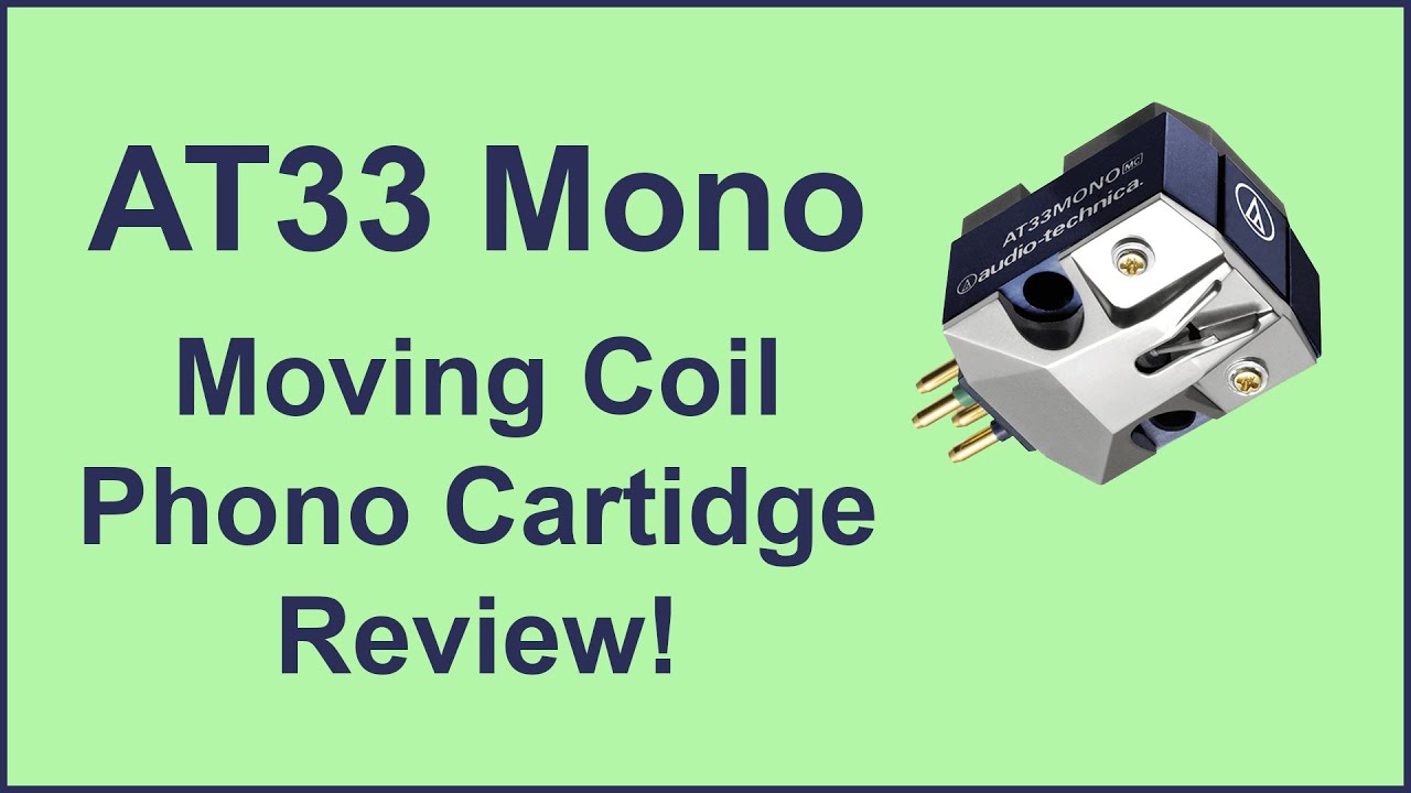 Phono Cartridge Review: Audio Technica AT33 Mono
