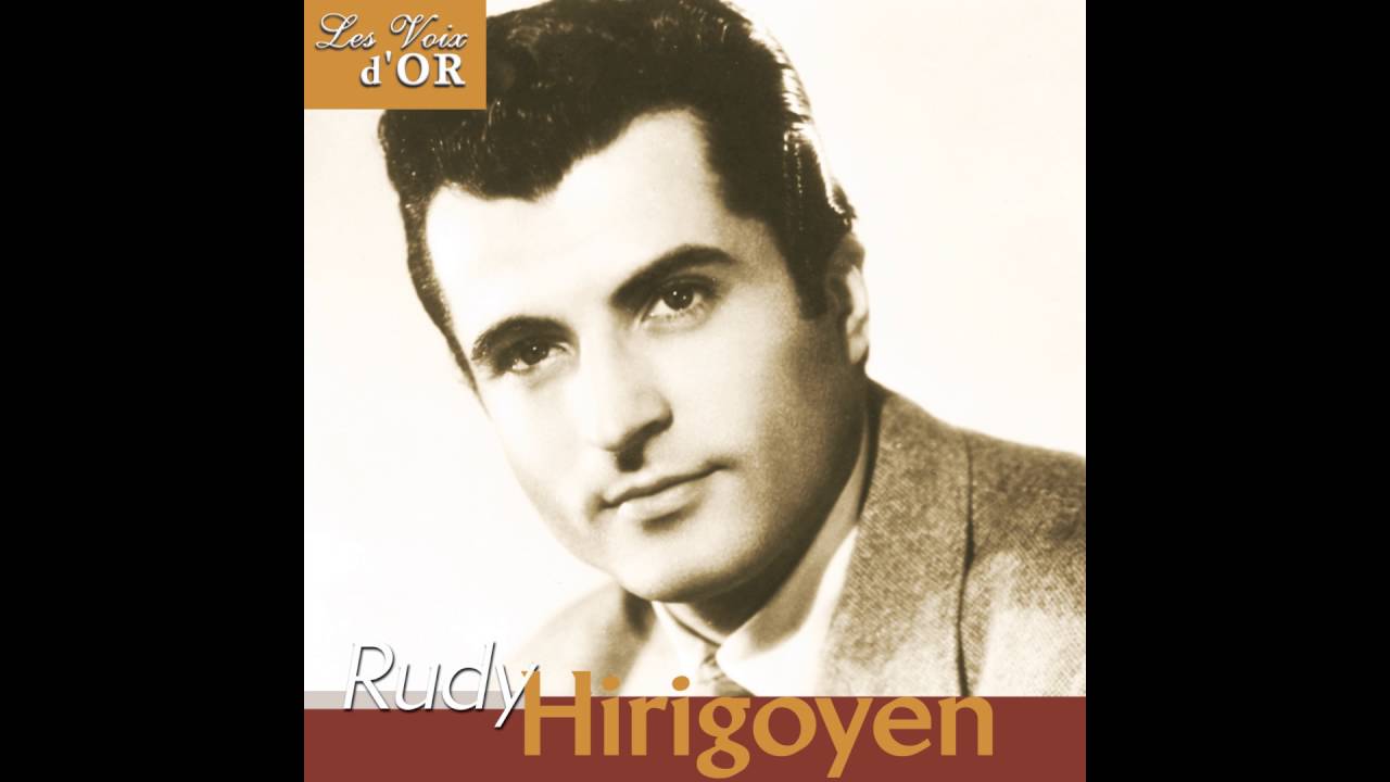 Rudy Hirigoyen - Roussignol de mes amours