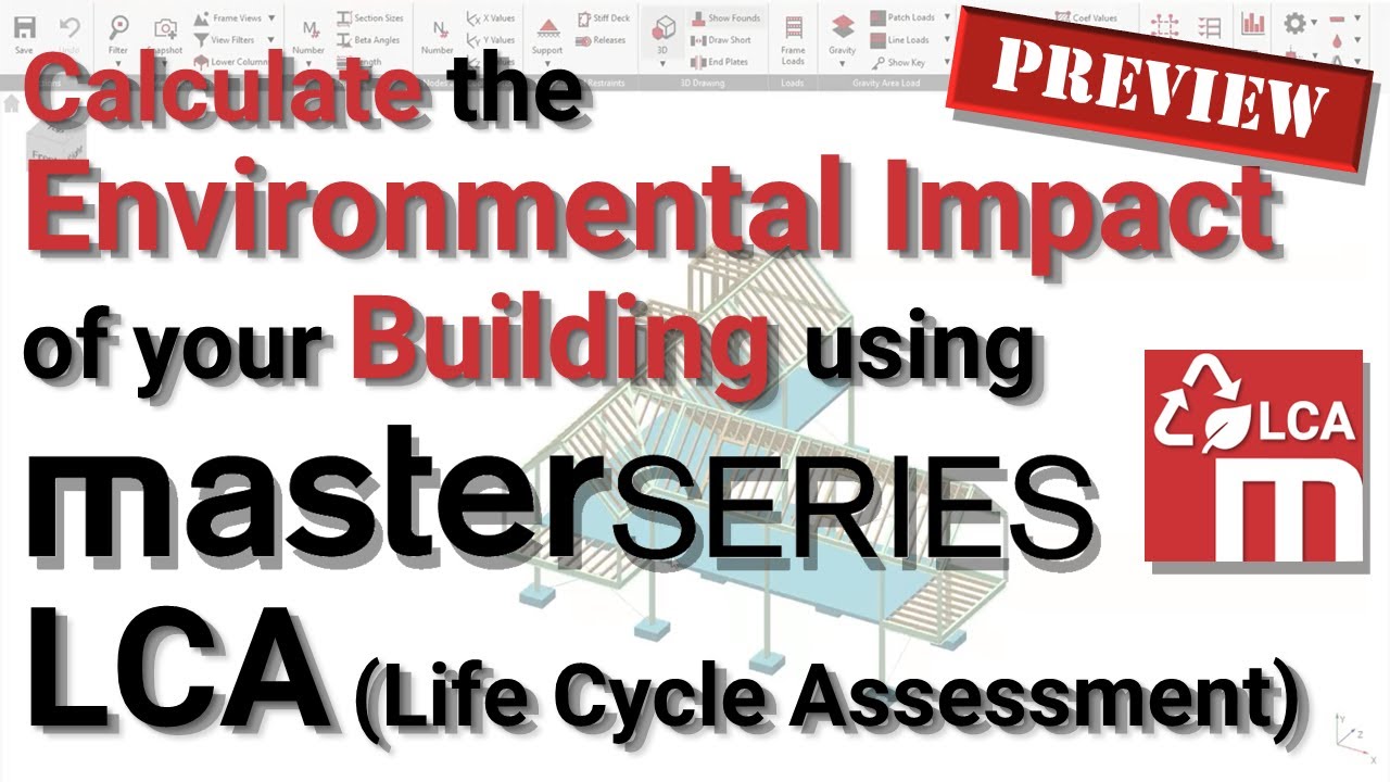 How to Calculate the Environmental Impact of your Building - MasterSeries LCA🍃 Life Cycle Assessment