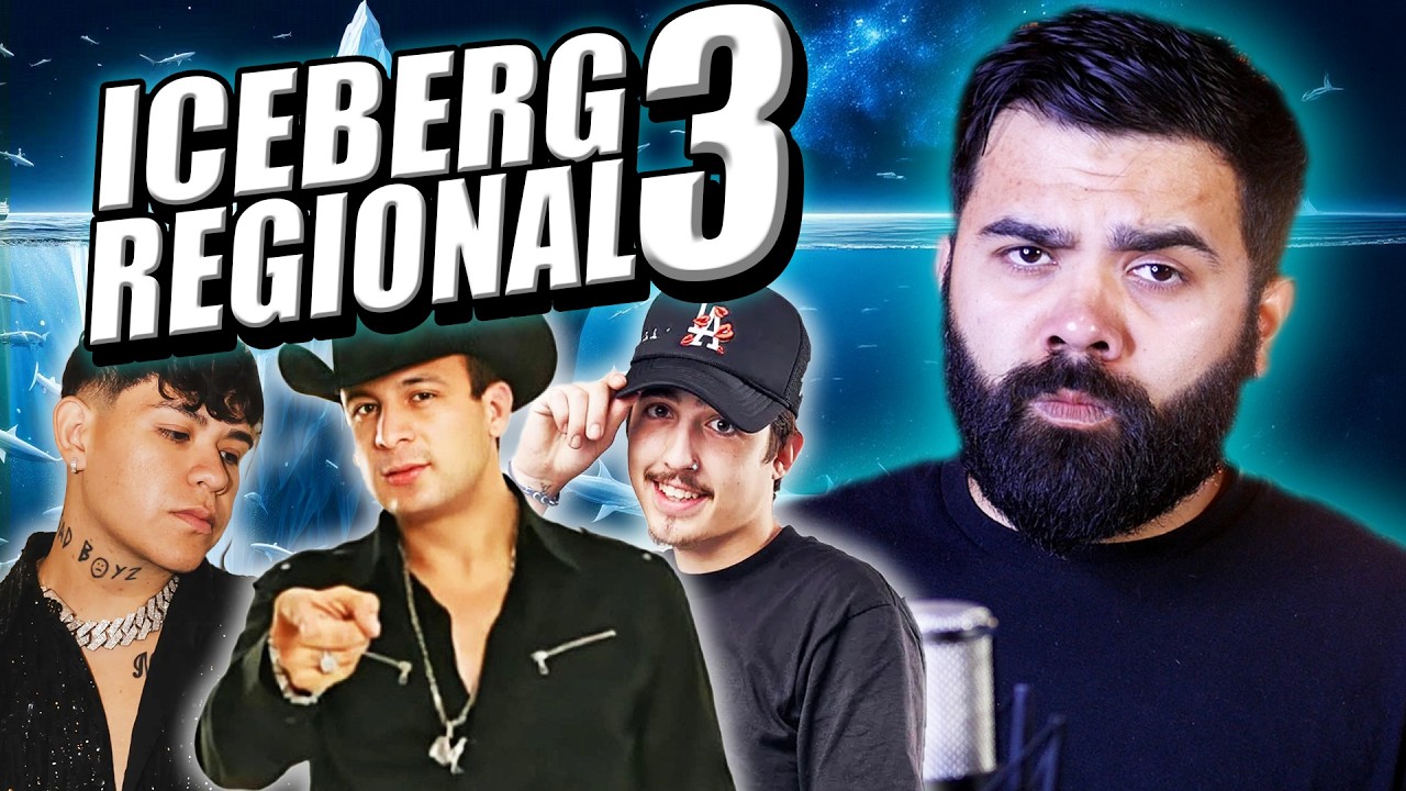 El Iceberg del Regional Mexicano - Episodio 3