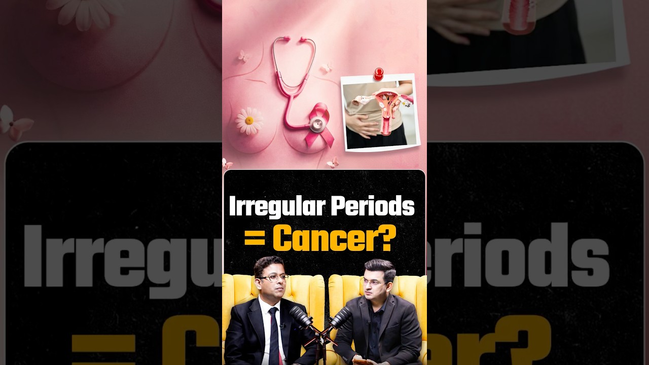 Irregular Periods हो सकता है Cancer की वजह? | Dr. Tarang Krishna | Shubhankar Mishra
