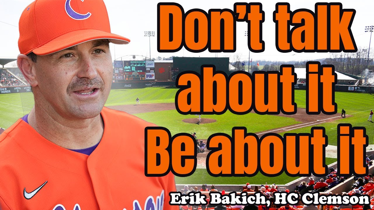 Clemson Baseball’s Mindset 🔥 “Be About It” | Erik Bakich Interview