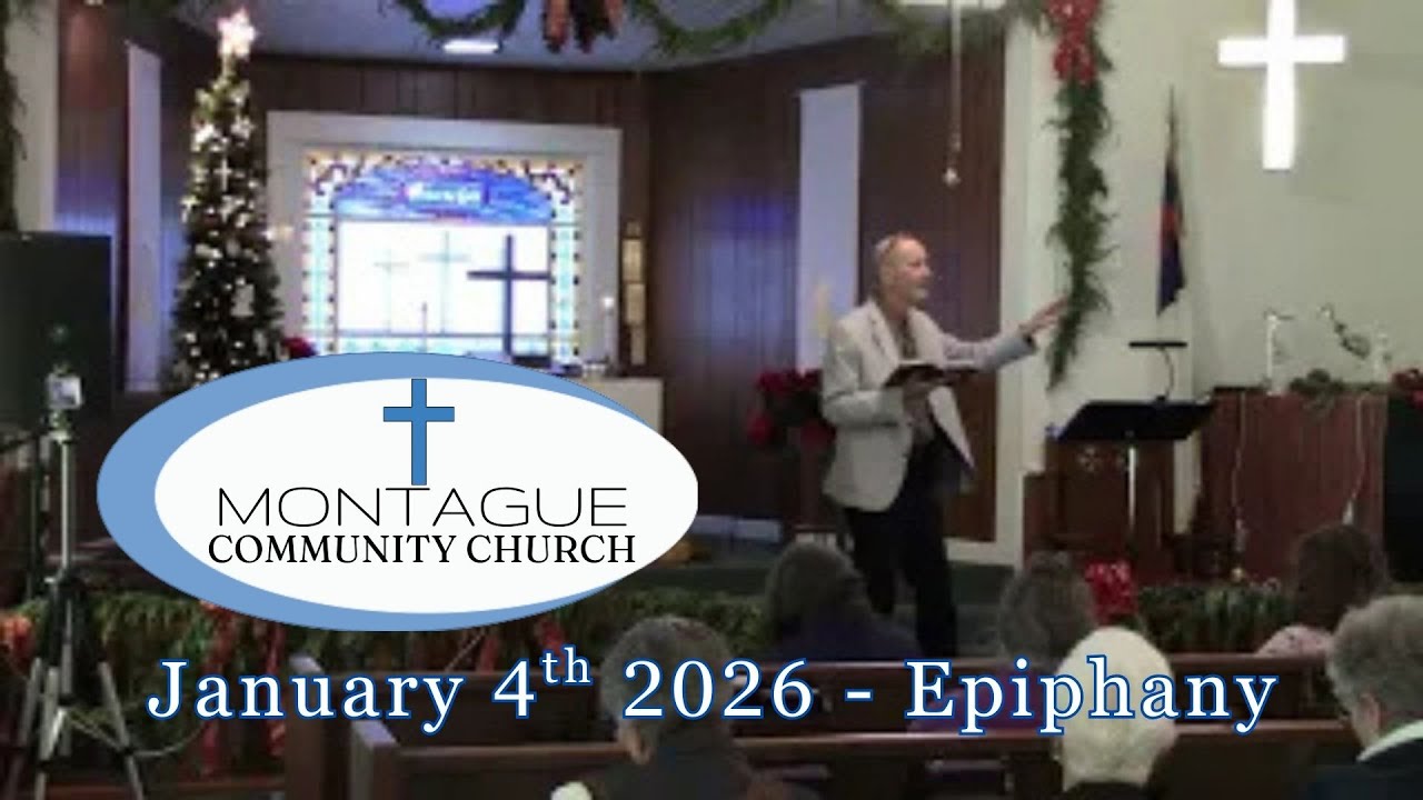 Montague Community Church January 4 2026