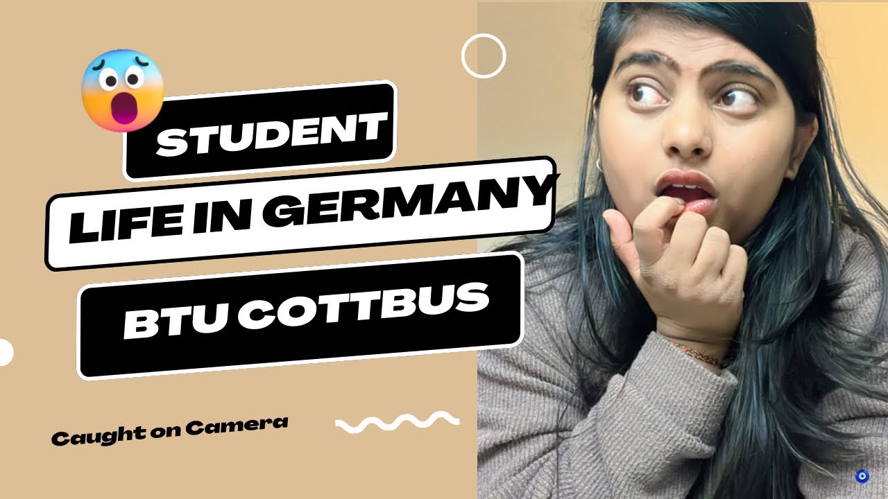 Life of a Indian Student in Germany | Ft. Btu Cottbus