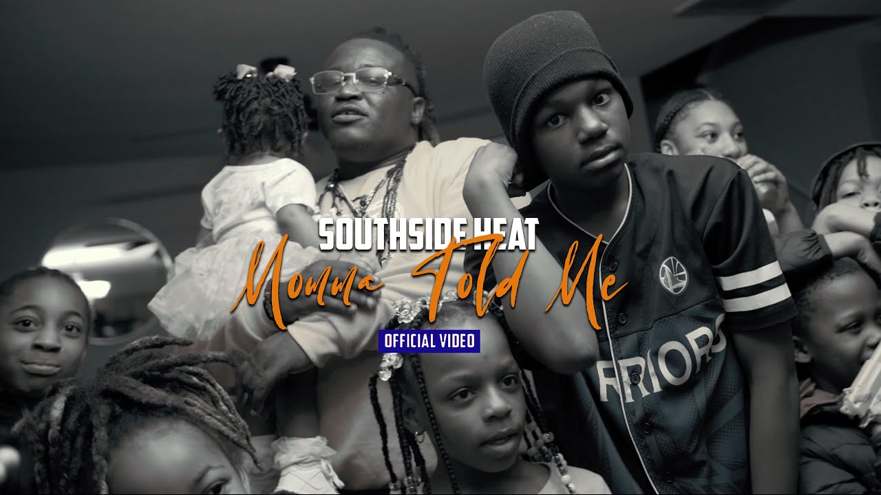 SouthSide Heat-Momma Told Me (OFFICIAL MUSIC VIDEO)