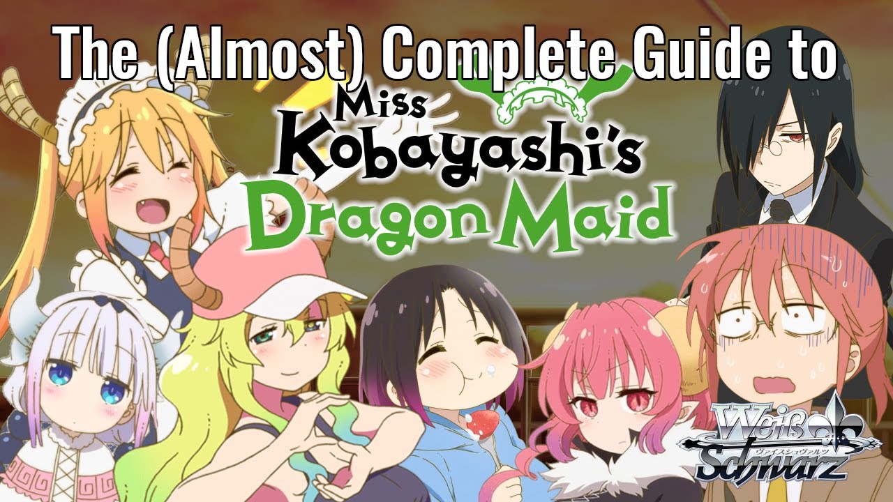 How to Play Every Deck in Miss Kobayashi's Dragon Maid | Weiss Schwarz
