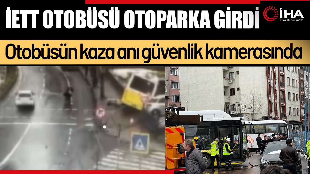 İETT Otobüsünün Otoparka Daldığı Anlar Güvenlik Kamerasında