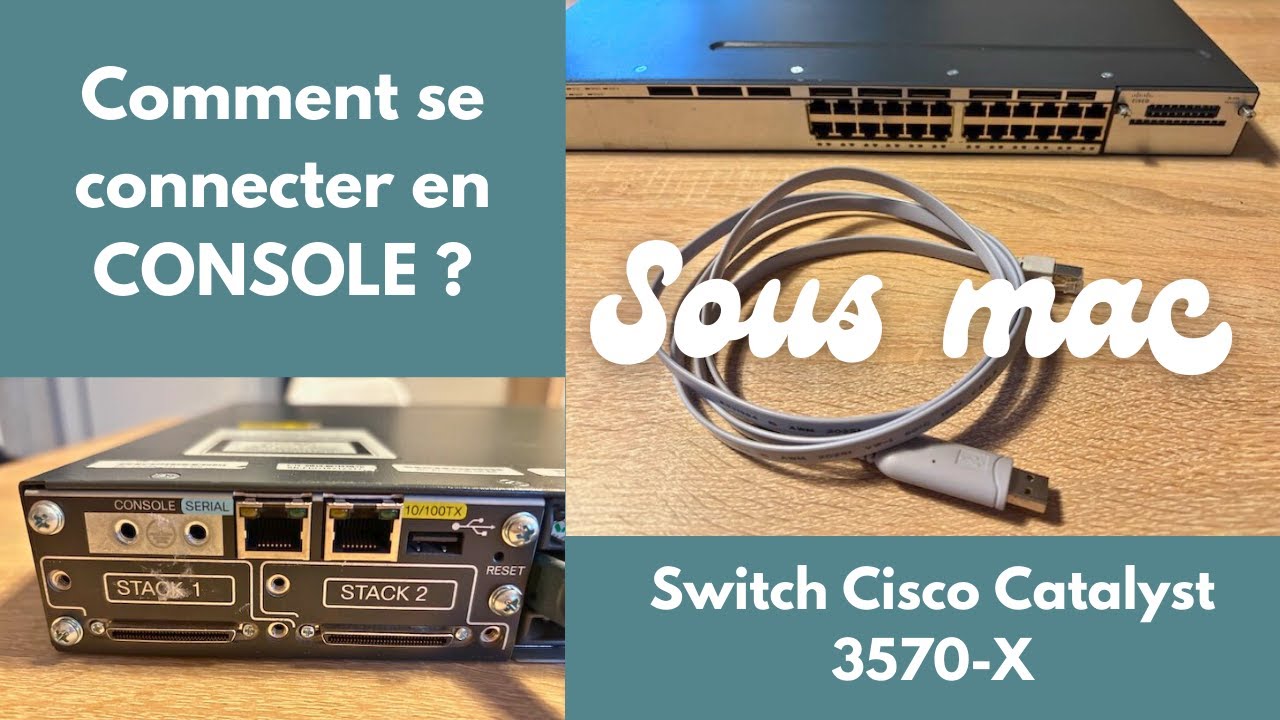 Se connecter en console sur un Switch Cisco Catalyst sous MAC