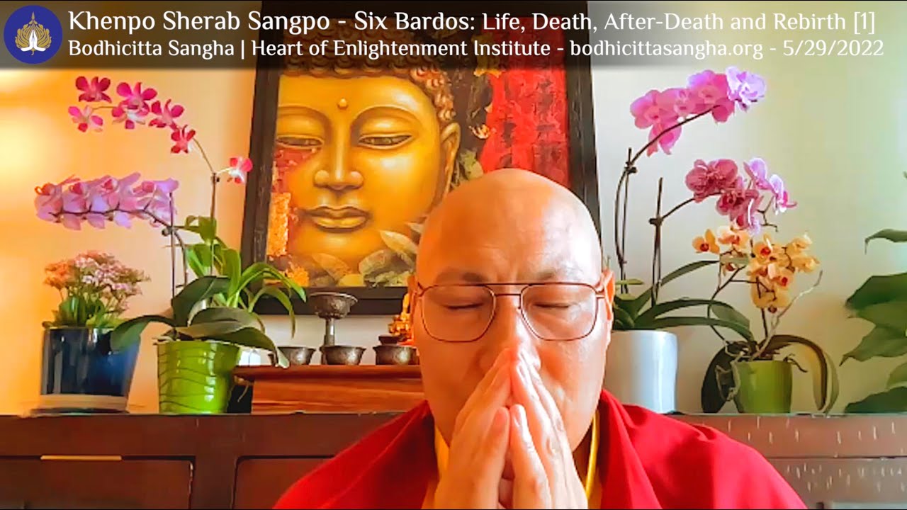 Six Bardos: Life, Death, After-Death and Rebirth [1]