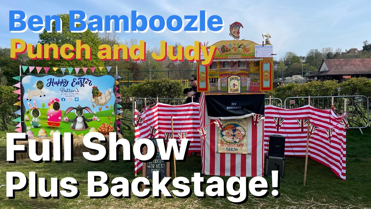Punch and Judy Full Show, Front and Backstage View By Ben Bamboozle Filmed In Wimbledon Park. London