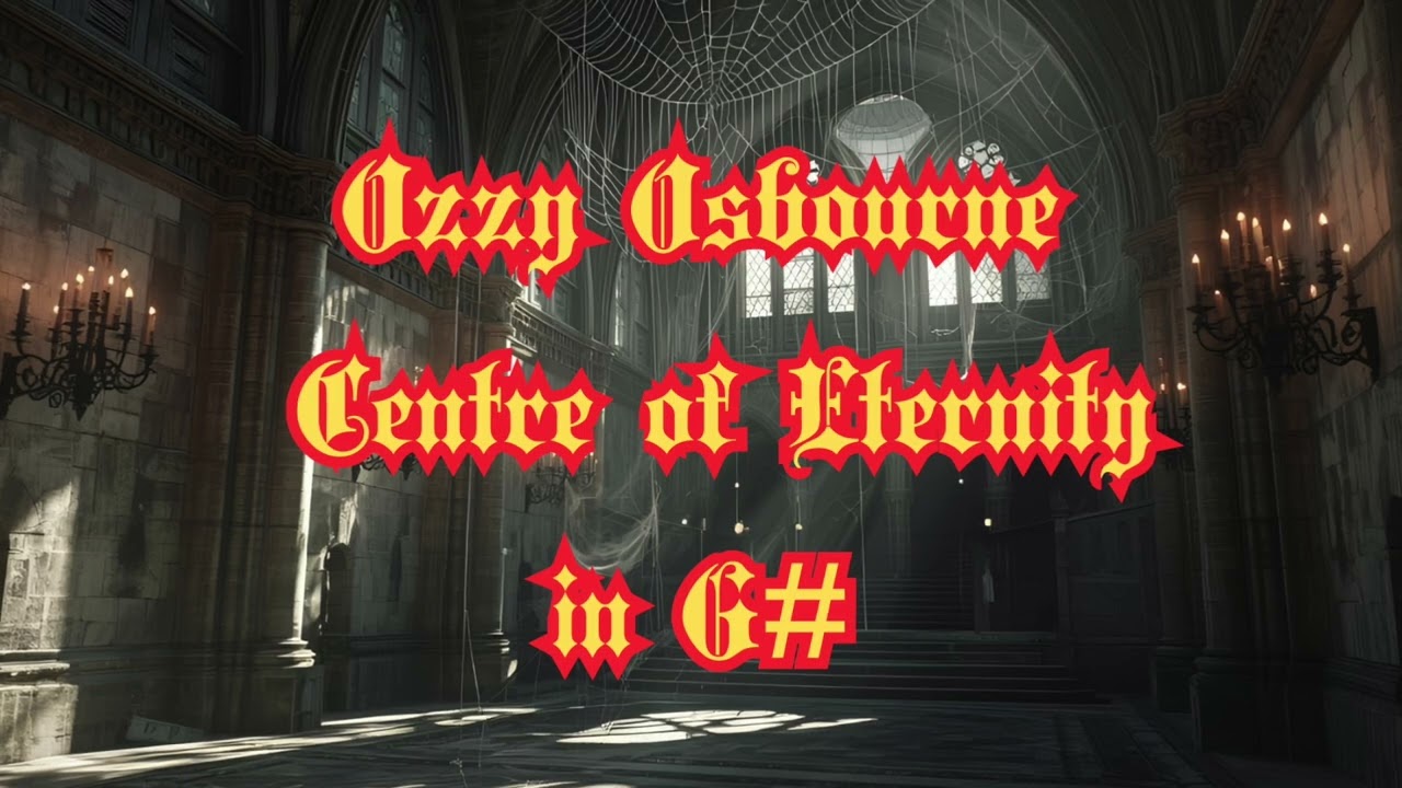 Centre of Eternity (tuned down a half step) - Ozzy Osbourne