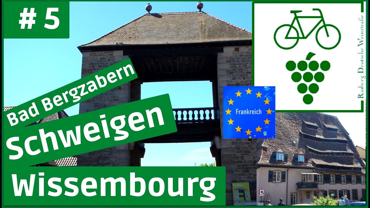 Deutsche Weinstraße 🍇 (5) Bad Bergzabern, Dt.Weintor Schweigen, Wissembourg [RADTOUR DOKU]