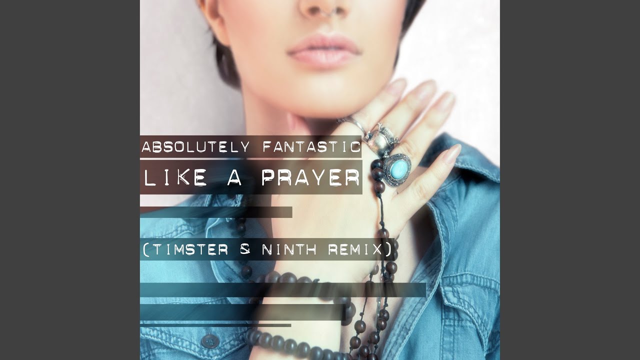 Like A Prayer (Timster & Ninth Remix)