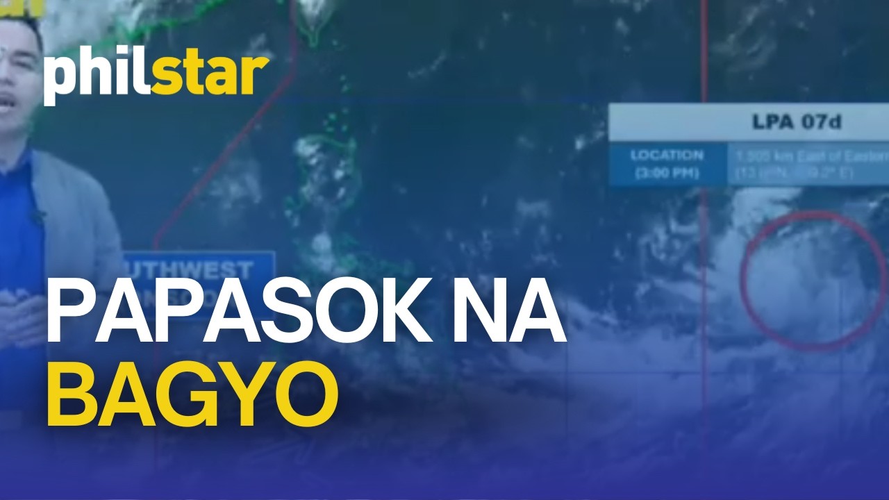 PAGASA Weather Update: Bagyong Kiyapo, inaasahang papasok sa PAR