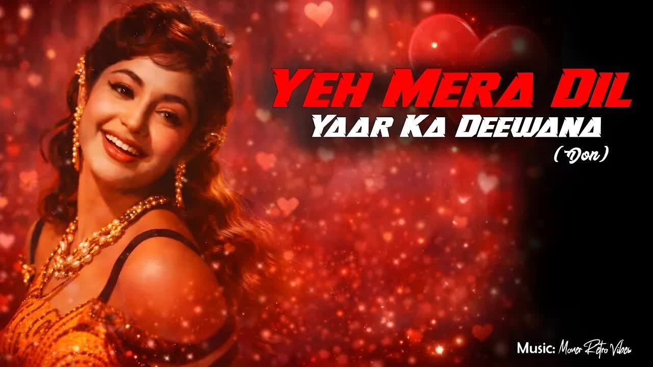 Yeh Mera Dil Yaar Ka Deewana | 1978 | Don | 90's hit Songs
