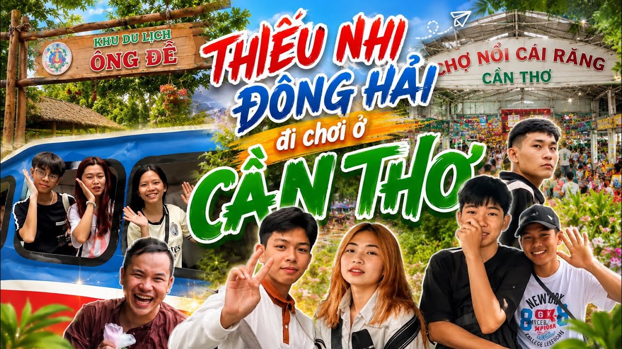 Thiếu nhi đi chơi ở Cần Thơ| @Duong_ARTISTS #Ongde #trungtammucvu #palazo