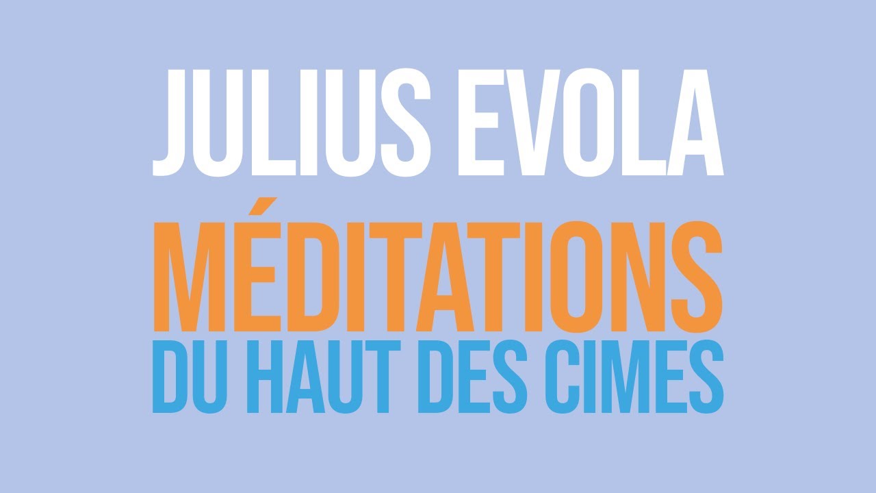 𝗝𝘂𝗹𝗶𝘂𝘀 𝗘𝗩𝗢𝗟𝗔, MONTAGNE ET SPIRITUALITÉ