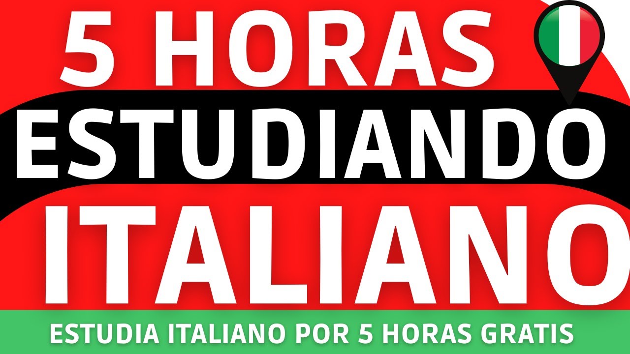 😋 5 HORAS ESTUDIANDO ITALIANO Estudia italiano por 5 horas GRATIS 🇮🇹