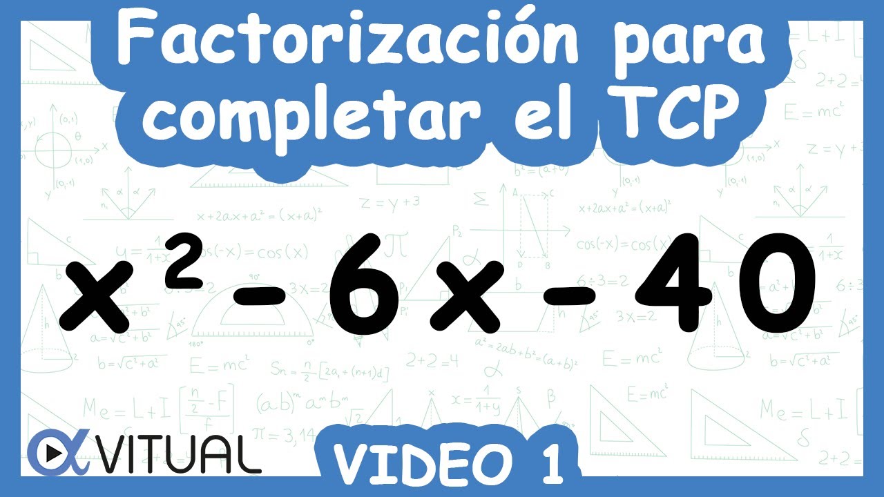 Factorización para Completar el Trinomio Cuadrado Perfecto | Video 1 de 6