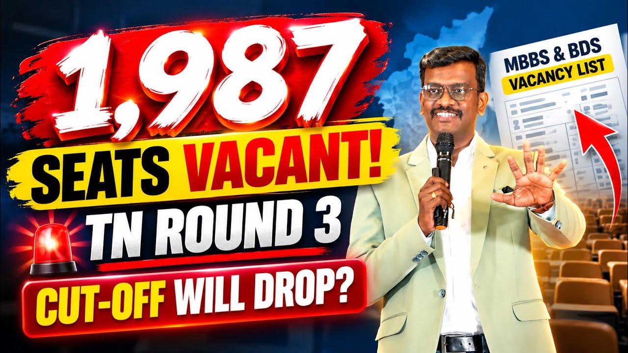 1,987 Seats VACANT! TN Medical Counselling Round 3 Vacancy OUT | Cut-Off Will Drop? | Weeding Out