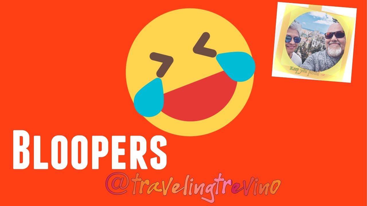 Bloopers