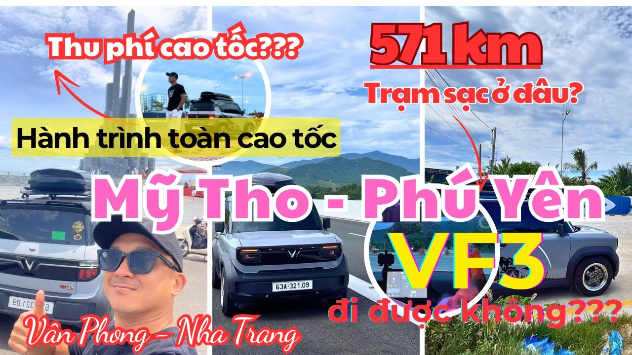 #35: Hành trình toàn tuyến cao tốc cùng VF3 đi từ Mỹ Tho đến Phú Yên | Sạc? | Phí? #vf3 #vinfast