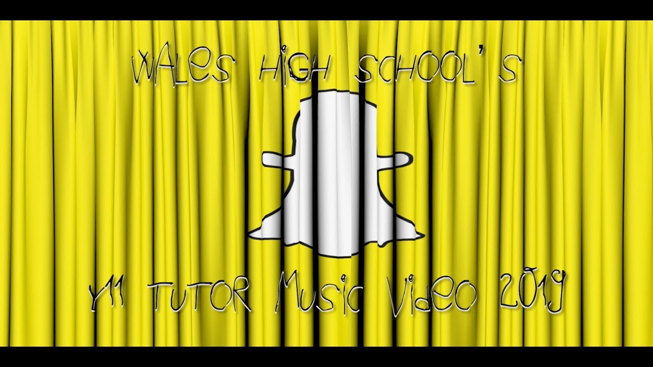 Wales High School's Y11 Tutor Music Video 2019