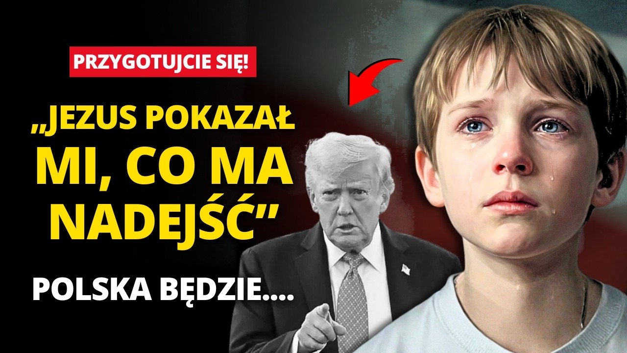 ✝️Jezus ukazuje się polskiemu chłopcu i OBJAWIA coś przerażającego: &bdquo;To jest koniec...&rdquo; | PILNE