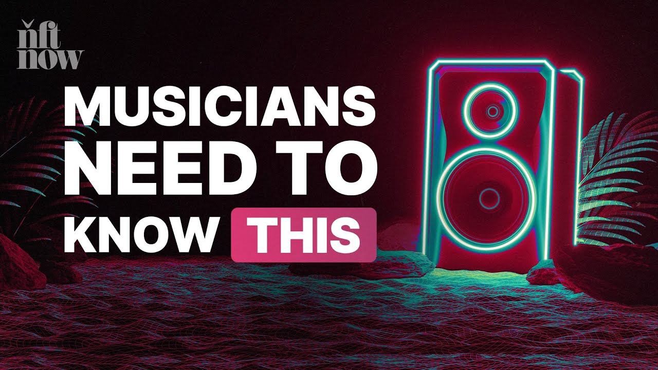 The Musician's Guide to NFTs