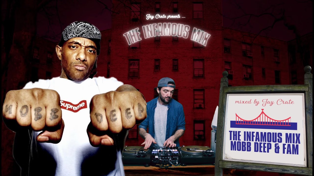 The Infamous Mix by Jay Crate ⚡️ Mobb Deep & Fam ⚡️LIVE!!! LIVE!!! LIVE!!!