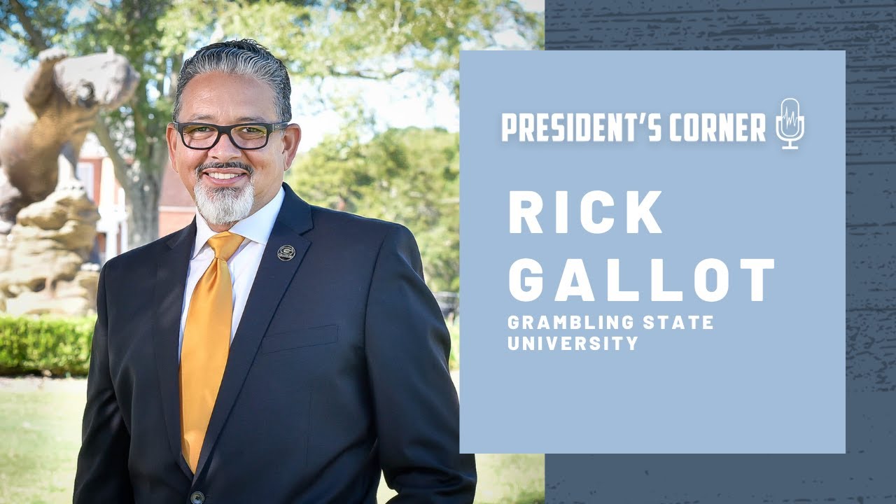 Presidents Corner: Rick Gallot | Grambling State University
