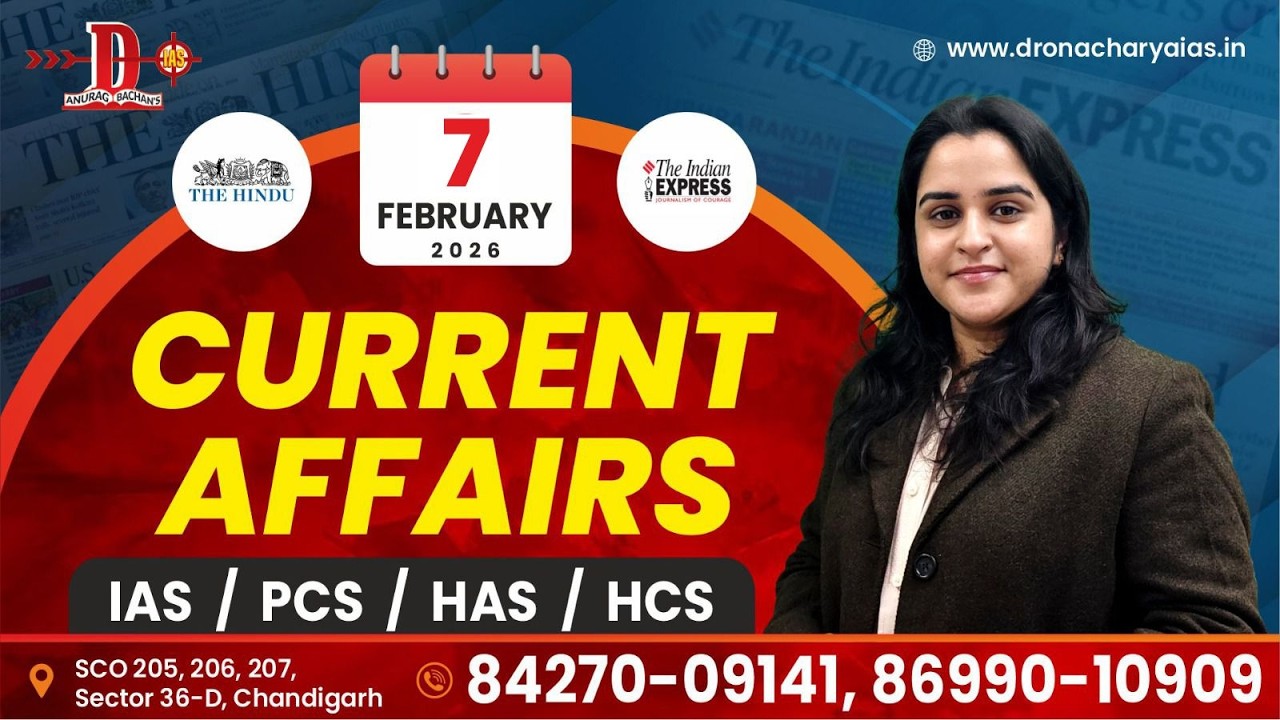 Daily Current Affairs for IAS Aspirants | 7th February 2026 #DailyCurrentAffairs #IAS #upsc
