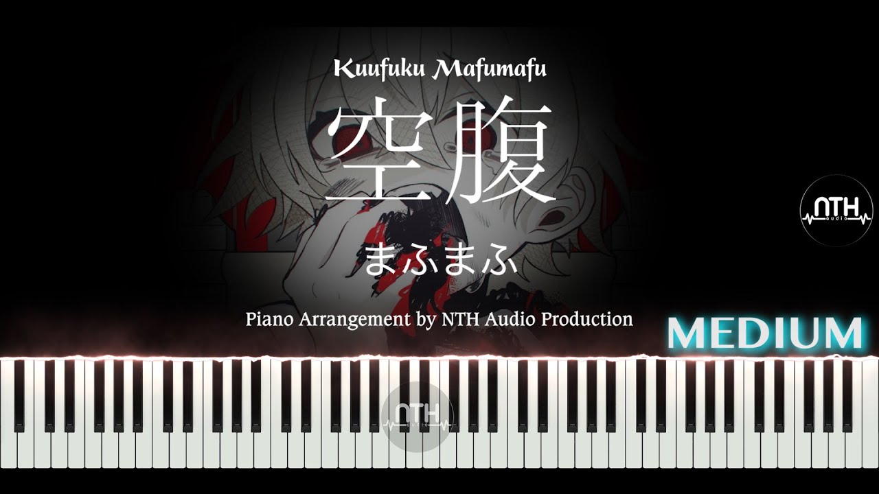 まふまふ (Mafumafu) - Kuufuku (空腹) - Piano Tutorial