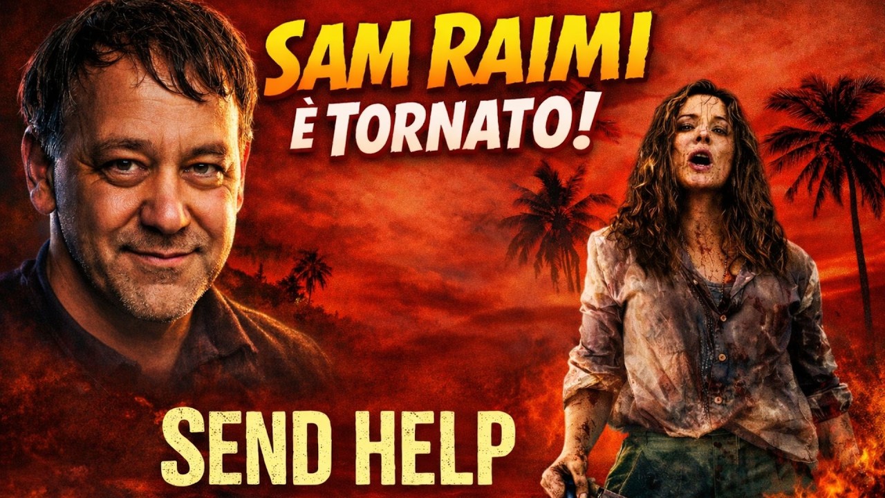 SEND HELP è il vero ritorno di Sam Raimi… o una delusione? | Recensione film